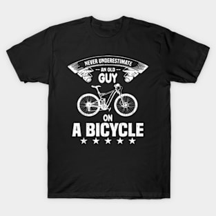 Never Underestimate An Old Guy On A Bicycle Bike Lover T-Shirt